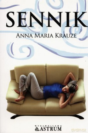 Sennik - Anna Maria Krauze [KSIĄŻKA]