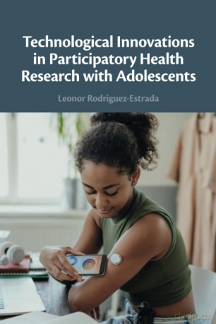 Technological Innovations in Participatory Health Research with Adolescents - Rodriguez-Estrada [KSIĄŻKA]