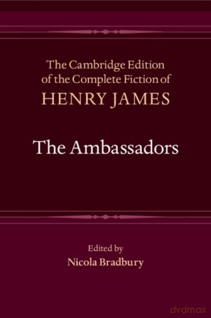 The Ambassadors (The Cambridge Edition of the Complete Fiction of Henry James) - Henry James [KSIĄŻKA]