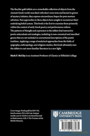 The Bacchic Gold Tablets and Poetic Tradition: Memory and Performance - Mark McClay [KSIĄŻKA]