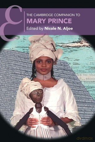 The Cambridge Companion to Mary Prince (Cambridge Companions to Literature) - Aljoe [KSIĄŻKA]