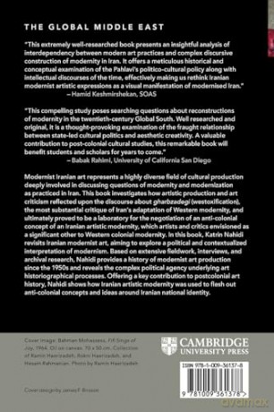The Cultural Politics of Art in Iran: Modernism, Exhibitions, and Art Production (The Global Middle East) - Katrin [KSIĄŻKA]