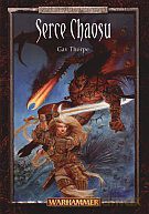 Serce chaosu. Niewolnicy ciemności. Tom III - Gav Thorpe [KSIĄŻKA]