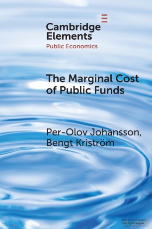 The Marginal Cost of Public Funds (Elements in Public Economics) - Per-Olov Johansson [KSIĄŻKA]