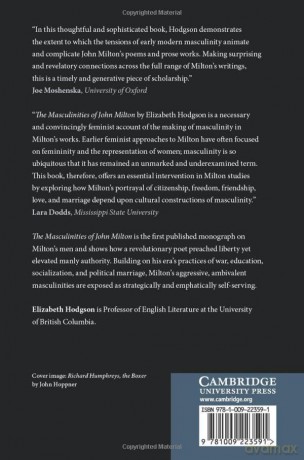 The Masculinities of John Milton: Cultures and Constructs of Manhood in the Major Works - Elizabeth Hodgson [KSIĄŻKA]