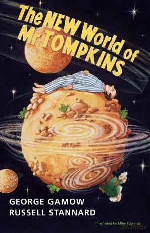 The New World of Mr Tompkins: George Gamow's Classic Mr Tompkins in Paperback - Russell Gamow [KSIĄŻKA]