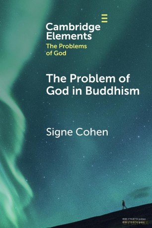The Problem of God in Buddhism (Elements in the Problems of God) - Cohen [KSIĄŻKA]