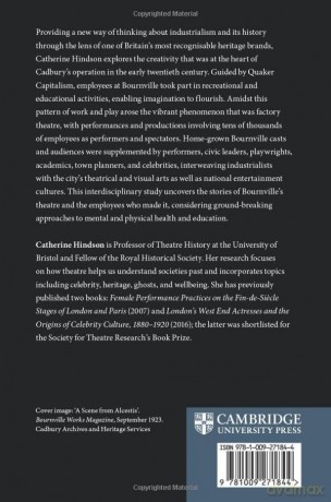 Theatre in the Chocolate Factory: Performance at Cadbury's Bournville, 1900-1935 - Catherine Hindson [KSIĄŻKA]