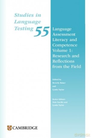 Language Assessment Literacy and Competence Volume 1: Research and Reflections from the Field Paperback (Studies in Language Testing) - Beverly Baker [KSIĄŻKA]