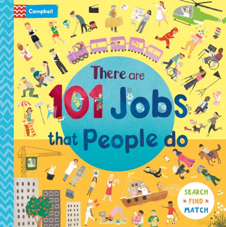 There Are 101 Jobs That People Do in This Book: A Search and Find Book for Children (There Are 101, 9) - Campbell Books [KSIĄŻKA]