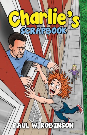 Charlie's Scrapbook - Paul W Robinson [KSIĄŻKA]