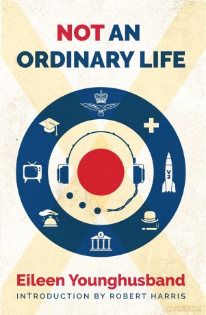 Not An Ordinary Life - Eileen Younghusband [KSIĄŻKA]