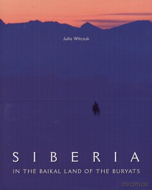 Siberia in the Baikal land of the Buryats - Julia Witczuk [KSIĄŻKA]