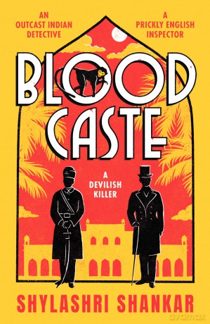 Blood Caste: The stunning historical crime debut of the year set in Victorian India (Murder in the Deccan, 1) - Shylashri Shankar [KSIĄŻKA]