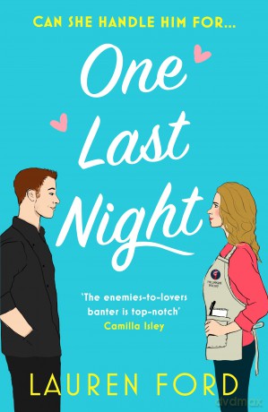 One Last Night: The hilarious fake dating romcom of the year - Lauren Ford [KSIĄŻKA]
