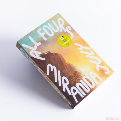 All Fours: SHORTLISTED FOR THE WOMEN'S PRIZE FOR FICTION 2025 - Miranda July [KSIĄŻKA]