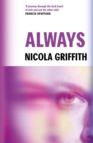 Always (Aud Trilogy) - Nicola Griffith [KSIĄŻKA]