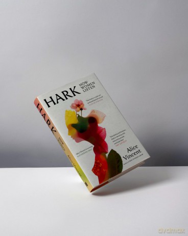 Hark: Discover the enchanting new book from the bestselling author of Why Women Grow - Alice Vincent [KSIĄŻKA]
