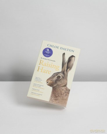 Raising Hare: SHORTLISTED FOR THE WOMEN'S PRIZE FOR NON-FICTION 2025 - Chloe Dalton [KSIĄŻKA]