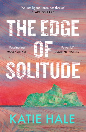 The Edge of Solitude - Katie Hale [KSIĄŻKA]