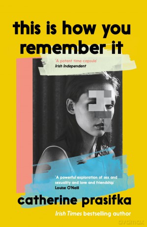 This Is How You Remember It - Catherine Prasifka [KSIĄŻKA]