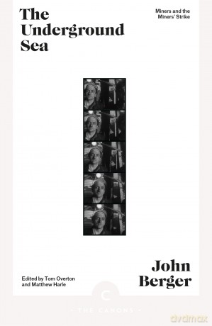 The Underground Sea (Canons) - John Berger [KSIĄŻKA]