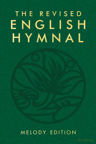 The Revised English Hymnal Melody edition - English Hymnal Co. [KSIĄŻKA]