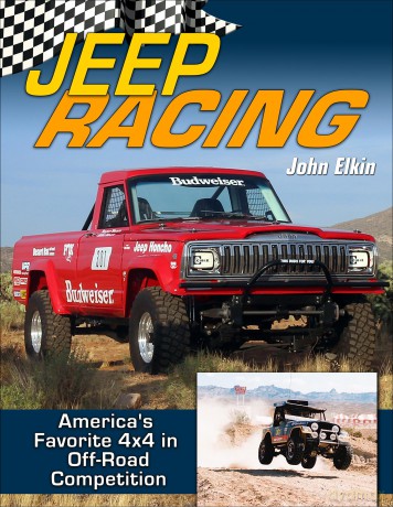 Jeep Racing: America's Favorite 4x4 in Off Road Competition - John Elkin [KSIĄŻKA]