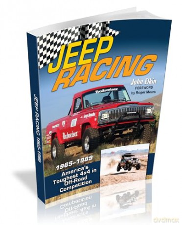 Jeep Racing: America's Favorite 4x4 in Off Road Competition - John Elkin [KSIĄŻKA]