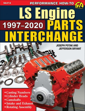 LS Engine Parts Interchange 1997-2020: 1997-present - Joseph Potak [KSIĄŻKA]