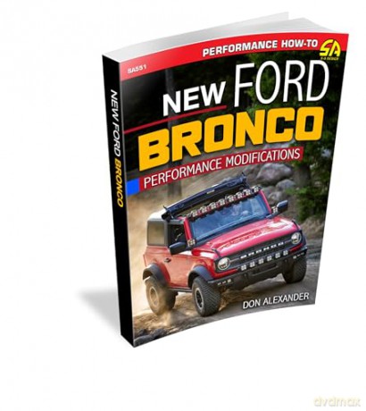 New Ford Bronco: Performance Modification - Don Alexander [KSIĄŻKA]
