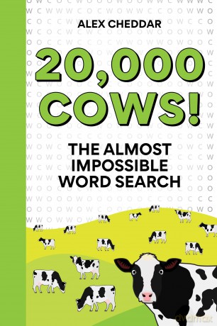 20,000 Cows!: An Almost Impossible Word Search - Alex Cheddar [KSIĄŻKA]
