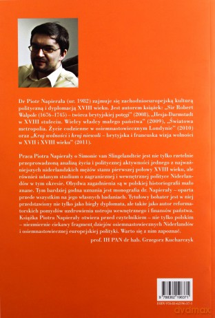 Simon van Slingelandt (1664-1736). Ostatnia szansa Holandii - Piotr Napierała [KSIĄŻKA]