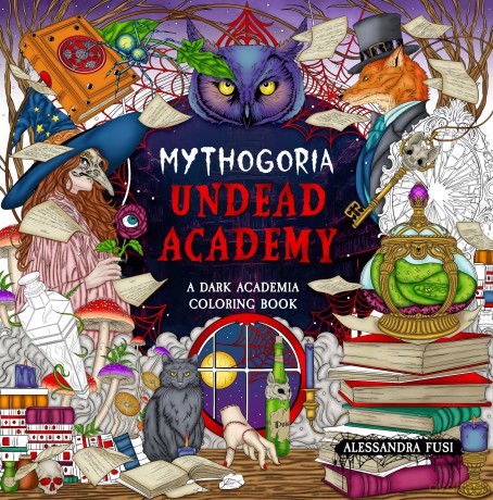 Mythogoria: Undead Academy: A Dark Academia Coloring Book - Alessandra Fusi [KSIĄŻKA]