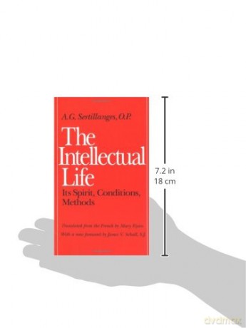 The Intellectual Life: Its Spirit, Conditions, Methods - A.G. Sertillanges [KSIĄŻKA]