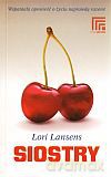 Siostry - Lori Lansens [KSIĄŻKA]