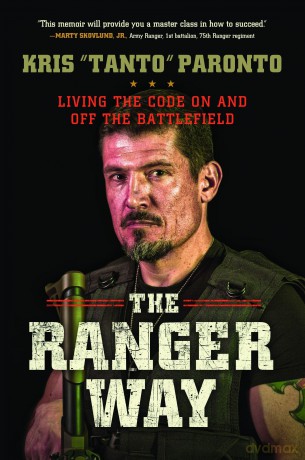 The Ranger Way: Living the Code On and Off the Battlefield - Kris Paronto [KSIĄŻKA]