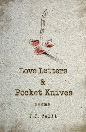 Love Letters and Pocket Knives - J.J. Celli [KSIĄŻKA]