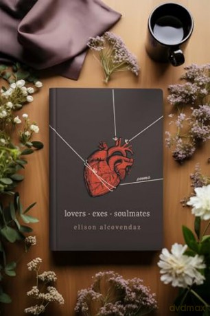 Lovers Exes Soulmates: Poems - Elison Alcovendaz [KSIĄŻKA]