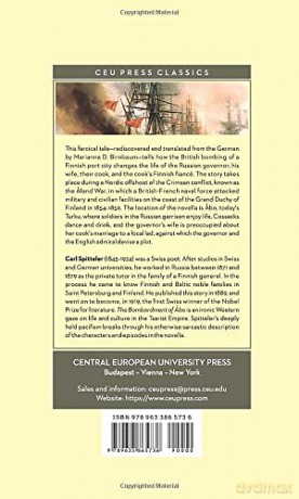 The Bombardment of Abo: A Novella Based on a Historical Event in Modern Times (CEU Press Classics) - Carl Spitteler [KSIĄŻKA]