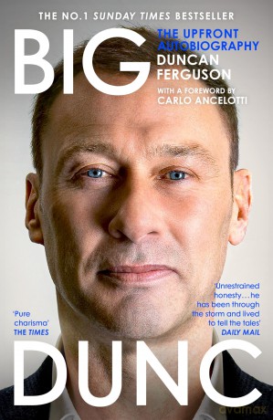BIG DUNC: The No. 1 Sunday Times bestselling autobiography from the Scottish footballer and Everton legend - Duncan Ferguson [KSIĄŻKA]