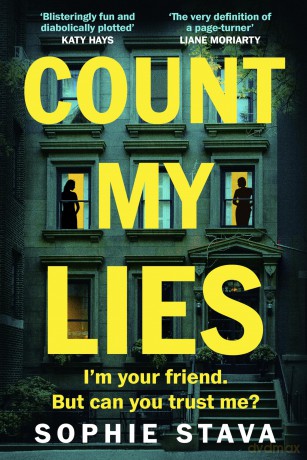 Count My Lies: The addictive new domestic thriller and Good Morning America Book Club pick - Sophie Stava [KSIĄŻKA]