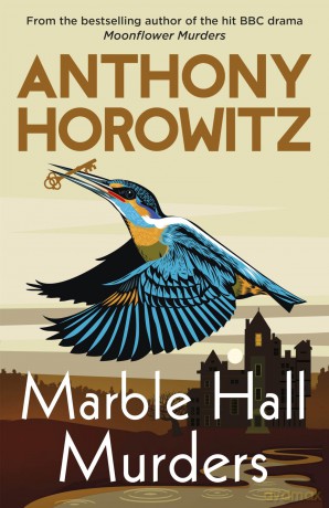 Marble Hall Murders: The BRAND NEW novel in the major hit BBC series Magpie Murders from the Sunday Times bestselling author - Anthony Horowitz [KSIĄŻKA]