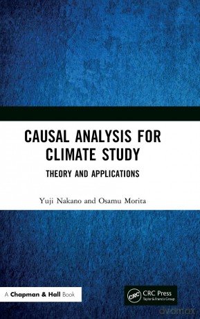Causal Analysis for Climate Study: Theory and Applications - Yuji Nakano [KSIĄŻKA]