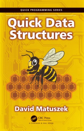 Quick Data Structures (Quick Programming) - David Matuszek [KSIĄŻKA]