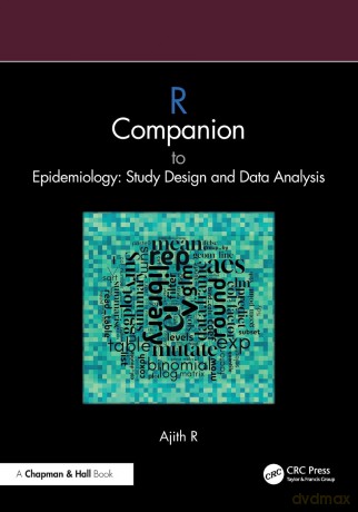 R Companion to Epidemiology: Study Design and Data Analysis - Ajith R [KSIĄŻKA]