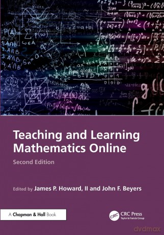 Teaching and Learning Mathematics Online - James P. Howard II [KSIĄŻKA]