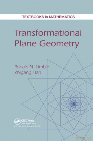 Transformational Plane Geometry (Textbooks in Mathematics) - Ronald N. Umble [KSIĄŻKA]
