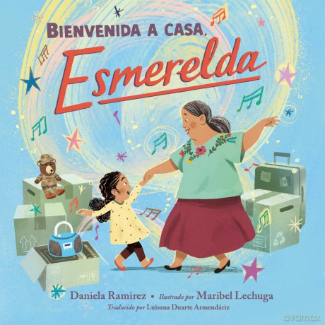 Bienvenida a casa, Esmerelda - Daniela Ramirez [KSIĄŻKA]