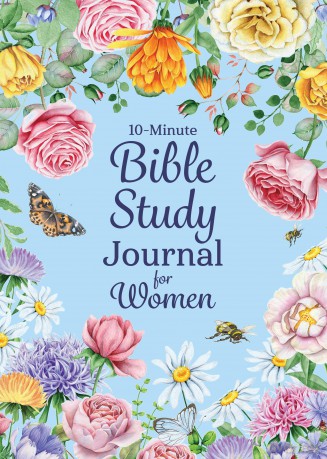 10-Minute Bible Study Journal for Women: Make the Most of Your Scripture Study - Chanté Griffin [KSIĄŻKA]